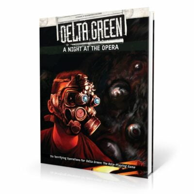 Delta Green: A Night at the Opera