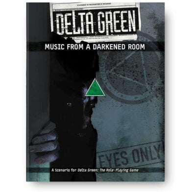 Delta Green: Music From a Darkened Room