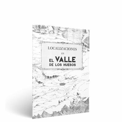 Suplemento de localizaciones para El Valle de los Huesos