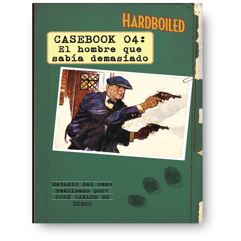 Casebook 04: El Hombre que sabía demasiado