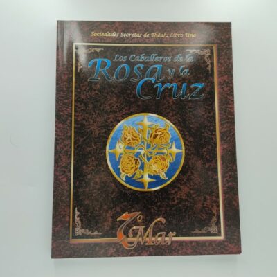 Los Caballeros de la Rosa y la Cruz (B)