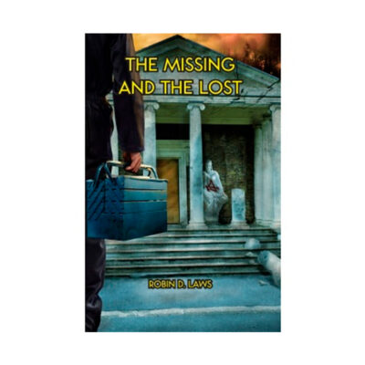 The Missing and the Lost (Yellow King RPG Trade Paperback)