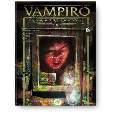 Vampiro: La Mascarada. Las fauces del invierno #6