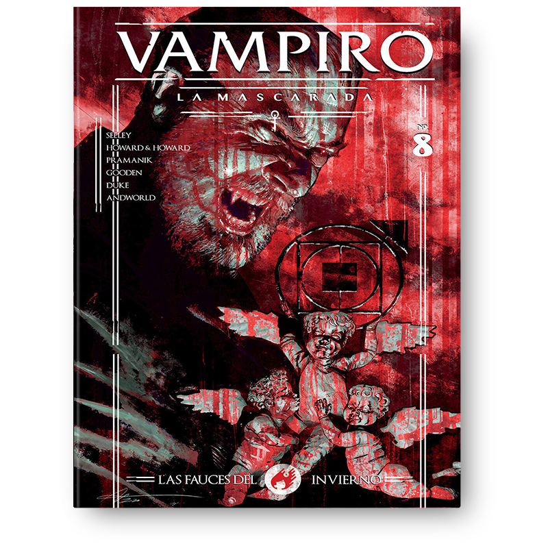 Vampiro: La Mascarada. Las fauces del invierno #8