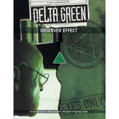 Delta Green: Observer Effect