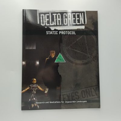 Delta Green: Static Protocol (B)