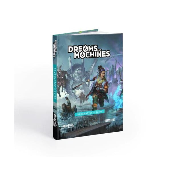 Dreams and Machines RPG: Gamemaster’s Guide